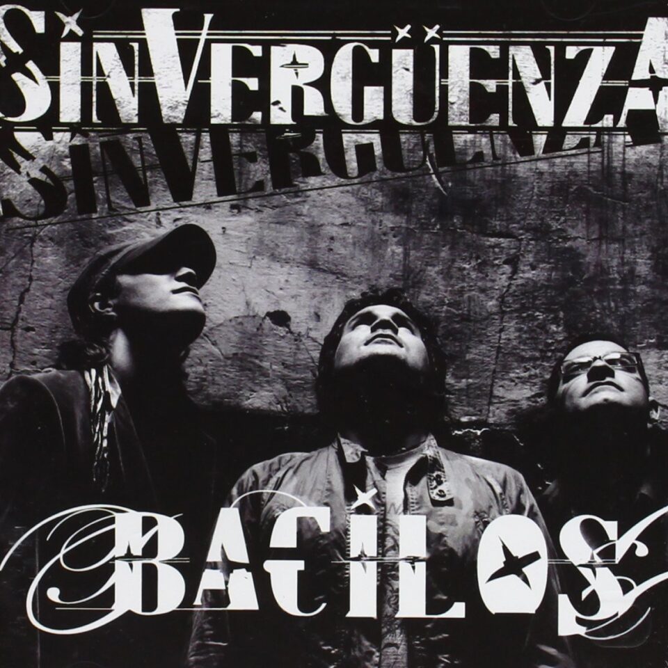 Sin verguenza by Bacilos